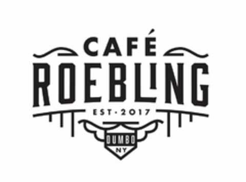 CAFE ROEBLING EST 2017 Logo (USPTO, 09.12.2016)