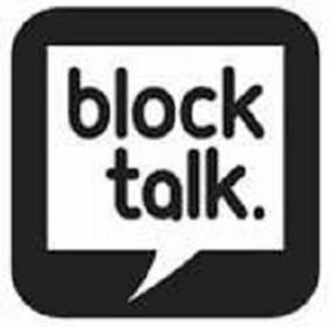 BLOCK TALK. Logo (USPTO, 10/23/2017)