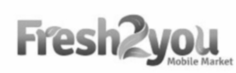 FRESH2YOU MOBILE MARKET Logo (USPTO, 20.08.2018)