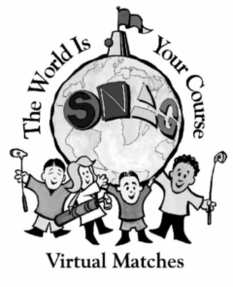 THE WORLD IS YOUR COURSE SNAG VIRTUAL MATCHES AND DESIGN Logo (USPTO, 06.11.2013)