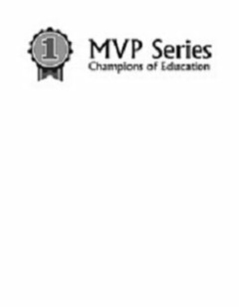 1 MVP SERIES CHAMPIONS OF EDUCATION Logo (USPTO, 01/23/2014)