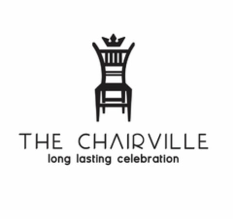 THE CHAIRVILLE LONG LASTING CELEBRATION Logo (USPTO, 07/16/2015)