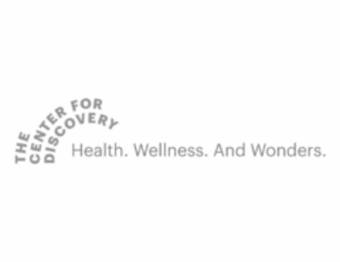 THE CENTER FOR DISCOVERY HEALTH. WELLNESS. AND WONDERS. Logo (USPTO, 22.02.2016)