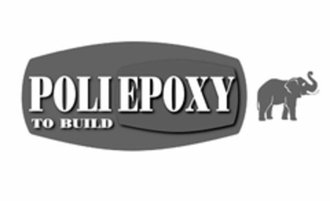 POLI EPOXY TO BUILD Logo (USPTO, 30.01.2018)