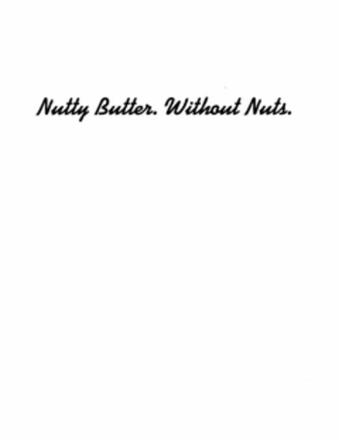 NUTTY BUTTER. WITHOUT NUTS. Logo (USPTO, 02/03/2018)