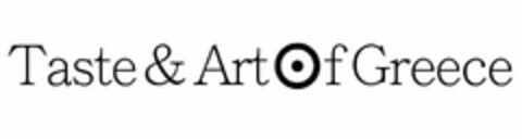 TASTE & ART OF GREECE Logo (USPTO, 22.03.2018)