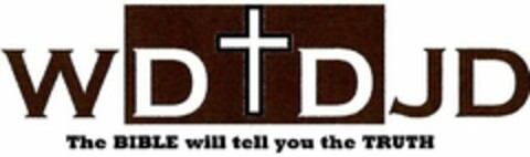 WDDJD THE BIBLE WILL TELL YOU THE TRUTH Logo (USPTO, 06/26/2018)