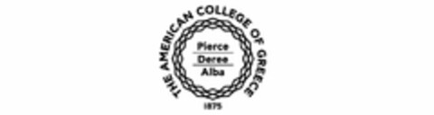 THE AMERICAN COLLEGE OF GREECE PIERCE DEREE ALBA 1875 Logo (USPTO, 04/15/2019)