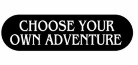 CHOOSE YOUR OWN ADVENTURE Logo (USPTO, 18.06.2015)