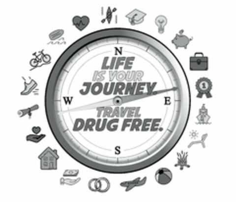 LIFE IS YOUR JOURNEY. TRAVEL DRUG FREE.NSEW Logo (USPTO, 05.02.2018)
