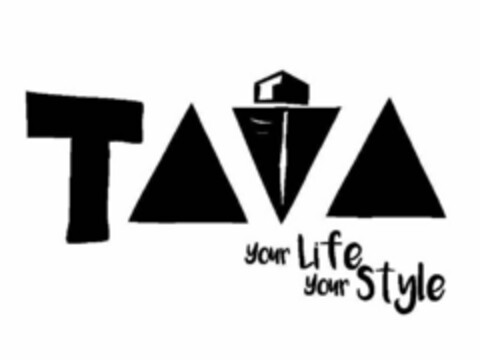 TAVA YOUR LIFE YOUR STYLE Logo (USPTO, 04.12.2019)