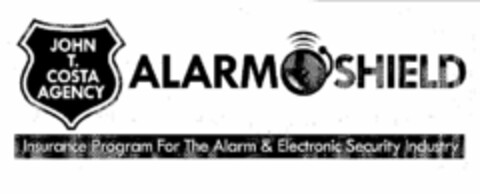 JOHN T.COSTA AGENCY ALARM SHIELD INSURANCE PROGRAM FOR THE ALARM & ELECTRONIC SECURITY INDUSTRY Logo (USPTO, 12.05.2010)