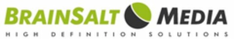 BRAINSALT MEDIA HIGH DEFINITION SOLUTIONS Logo (USPTO, 07/13/2010)