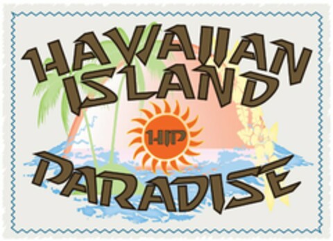 HAWAIIAN ISLAND HIP PARADISE Logo (USPTO, 20.08.2012)