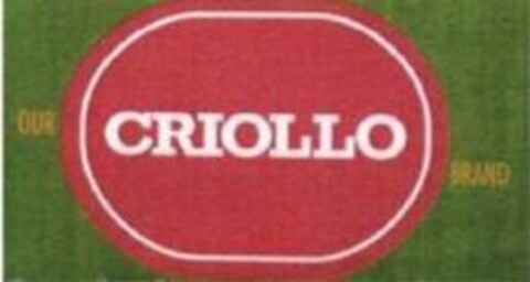 OUR CRIOLLO BRAND Logo (USPTO, 23.12.2014)