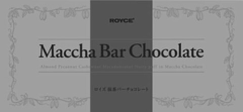 ROYCE' MACCHA BAR CHOCOLATE ALMOND PECANNUT CASHEWNUT MACADAMIA NUTTY PUFF IN MACCHA CHOCOLATE Logo (USPTO, 10/28/2015)
