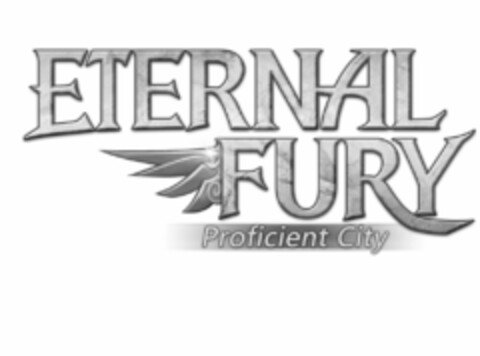 ETERNAL FURY PROFICIENT CITY Logo (USPTO, 05/12/2016)