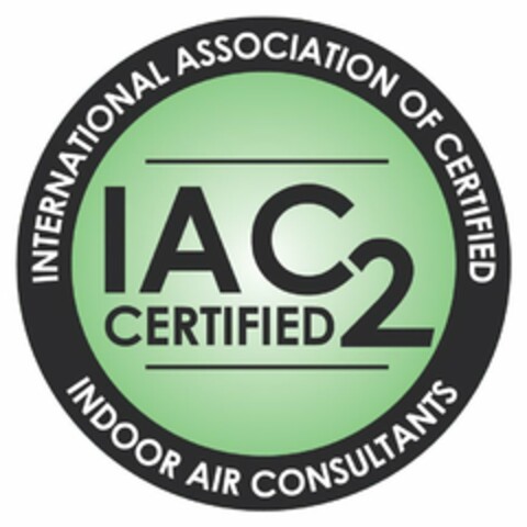 INTERNATIONAL ASSOCIATION OF CERTIFIED INDOOR CONSULTANTS IAC2 CERTIFIED Logo (USPTO, 12/04/2018)