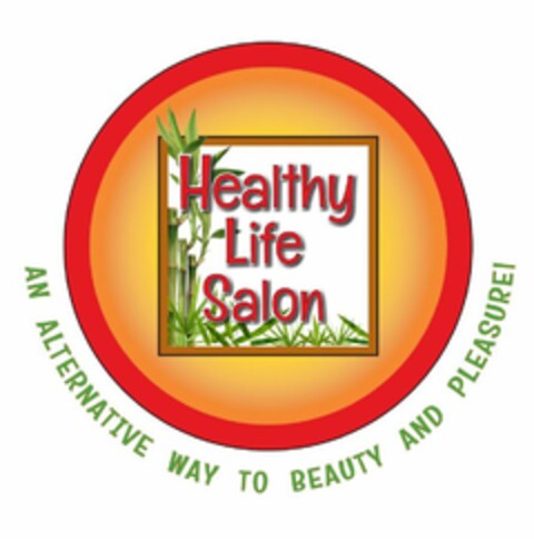 HEALTHY LIFE SALON AN ALTERNATIVE WAY TO BEAUTY AND PLEASURE! Logo (USPTO, 07/07/2019)