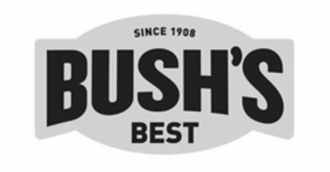 SINCE 1908 BUSH'S BEST Logo (USPTO, 06.08.2020)