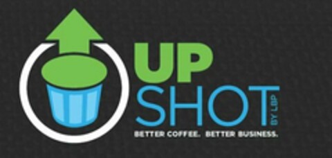 UP SHOT BETTER COFFEE. BETTER BUSINESS. BY LBP Logo (USPTO, 01.08.2012)