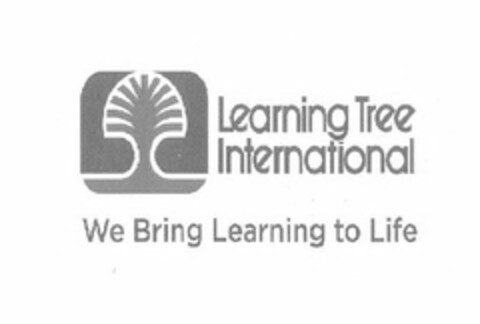 LEARNING TREE INTERNATIONAL WE BRING LEARNING TO LIFE Logo (USPTO, 03.04.2013)