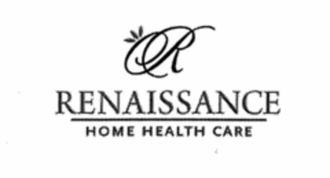 R RENAISSANCE HOME HEALTH CARE Logo (USPTO, 05/06/2013)