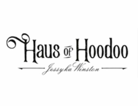 HAUS OF HOODOO JESSYKA WINSTON Logo (USPTO, 28.03.2018)