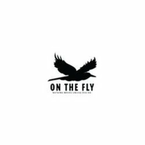 ON THE FLY NOTHING MOVES UNLESS YOU DO. Logo (USPTO, 14.08.2020)