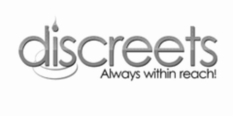 DISCREETS ALWAYS WITHIN REACH! Logo (USPTO, 09/14/2010)