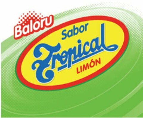 BALORU SABOR TROPICAL LIMON Logo (USPTO, 29.03.2011)