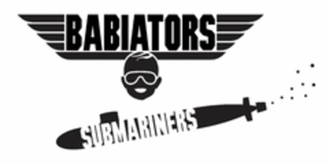 BABIATORS SUBMARINERS Logo (USPTO, 30.04.2014)