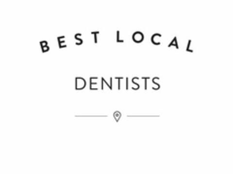 BEST LOCAL DENTISTS Logo (USPTO, 01.02.2015)