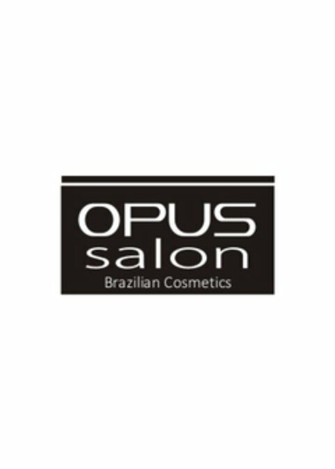 OPUS SALON BRAZILIAN COSMETICS Logo (USPTO, 06.12.2016)