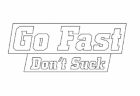 GO FAST DON'T SUCK Logo (USPTO, 15.11.2019)