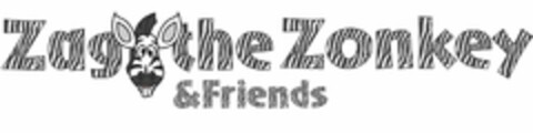 ZAG THE ZONKEY & FRIENDS Logo (USPTO, 06.04.2020)