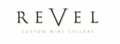 REVEL CUSTOM WINE CELLARS Logo (USPTO, 12.08.2020)