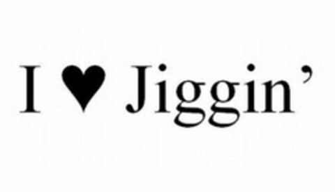 I  JIGGIN' Logo (USPTO, 03/31/2010)