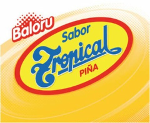 BALORU SABOR TROPICAL PINA Logo (USPTO, 03/30/2011)