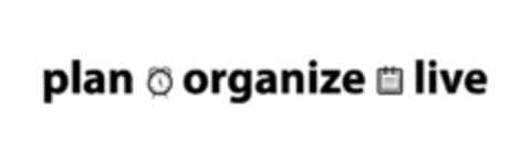 PLAN ORGANIZE LIVE Logo (USPTO, 02.11.2011)