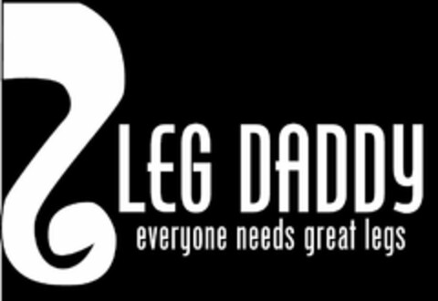 LEG DADDY EVERYONE NEEDS GREAT LEGS Logo (USPTO, 10/31/2012)