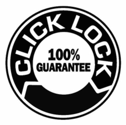 CLICK LOCK 100% GUARANTEE Logo (USPTO, 21.02.2013)