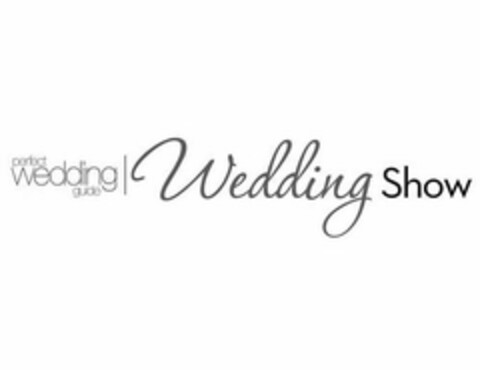 PERFECT WEDDING GUIDE WEDDING SHOW Logo (USPTO, 26.11.2013)