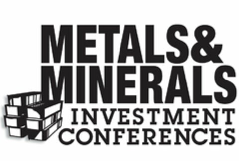 METALS & MINERALS INVESTMENT CONFERENCES Logo (USPTO, 02/19/2014)