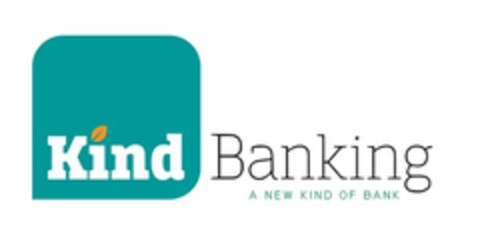 KIND BANKING A NEW KIND OF BANK Logo (USPTO, 24.02.2014)