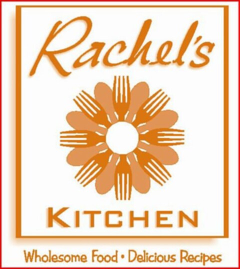 RACHEL'S KITCHEN WHOLESOME FOOD·DELICIOUS RECIPES Logo (USPTO, 21.07.2009)