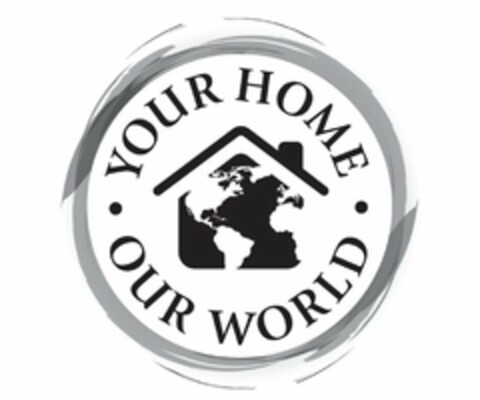 YOUR HOME · OUR WORLD · Logo (USPTO, 23.08.2010)