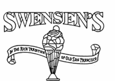 SWENSEN'S IN THE RICH TRADITION OF OLD SAN FRANCISCO Logo (USPTO, 12.10.2011)