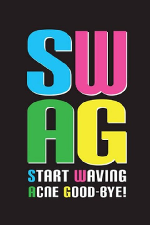 SWAG START WAVING ACNE GOOD-BYE! Logo (USPTO, 21.09.2012)