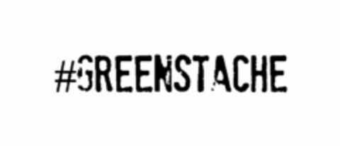 #GREENSTACHE Logo (USPTO, 16.11.2015)